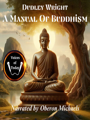 cover image of A Manual of Buddhism